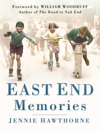 Cover image: East End Memories 1st edition 9780750954303