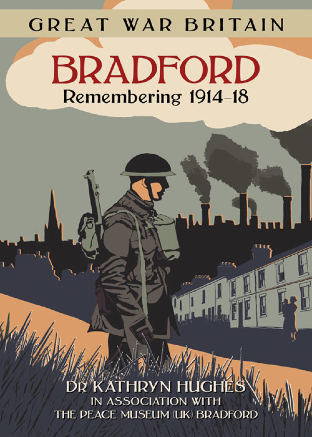 Bradford Remembering 1914-18 1st Edition