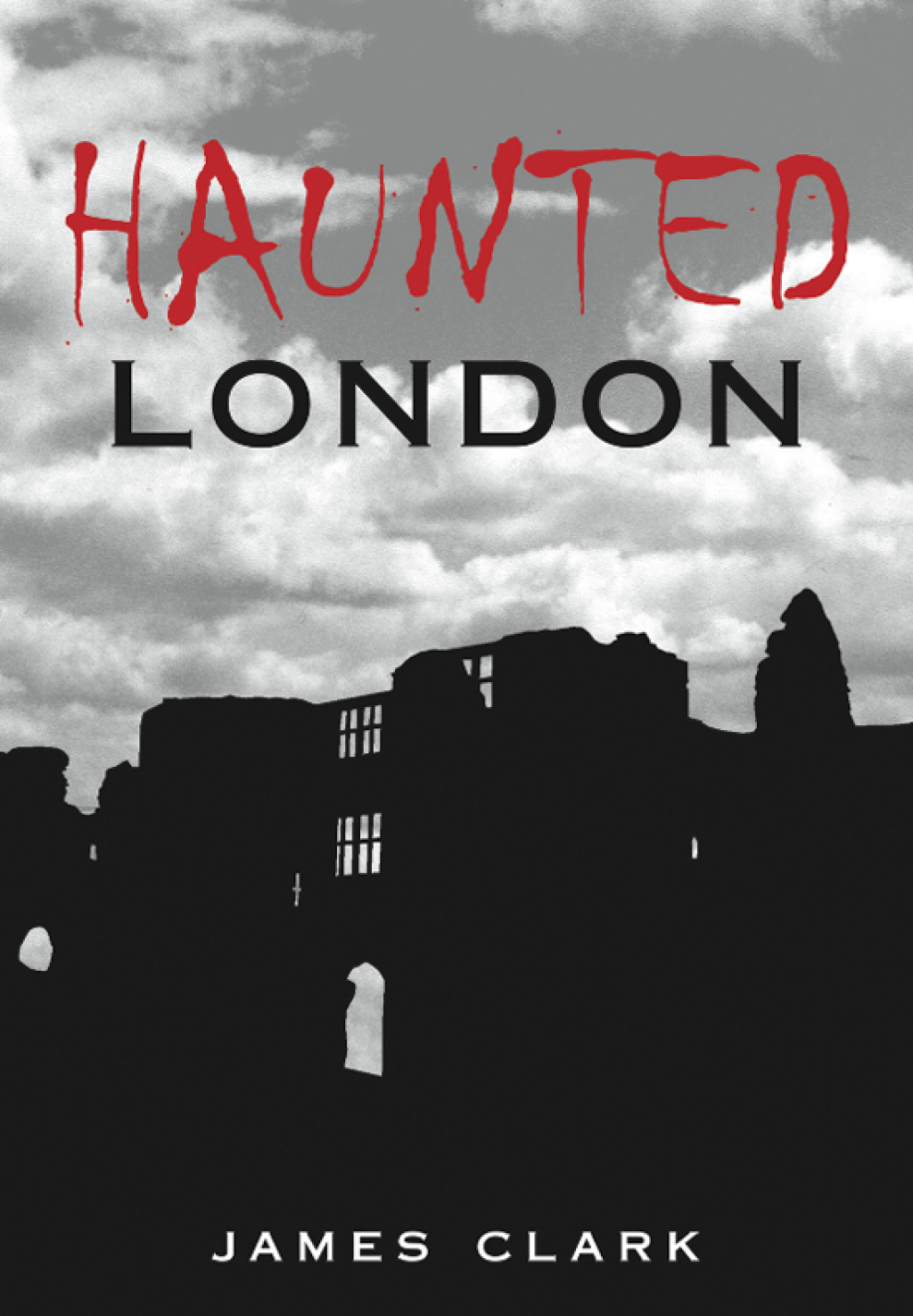 Haunted London 1st Edition