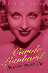 Cover image: Carole Lombard 1st edition 9780750966054