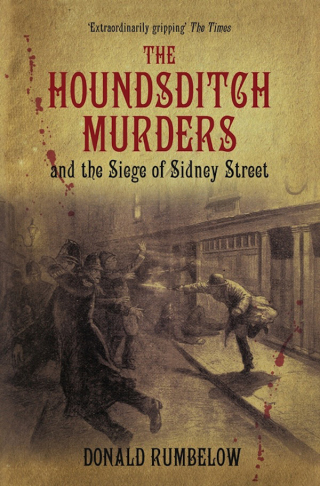 Cover image: The Houndsditch Murders 1st edition 9780750950725