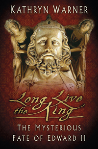Cover image: Long Live the King 1st edition 9780750970112