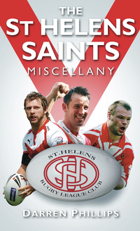 Cover image: The St Helen's Saints Miscellany 1st edition 9780752457468