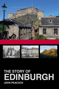 Cover image: The Story of Edinburgh 1st edition 9780750982528