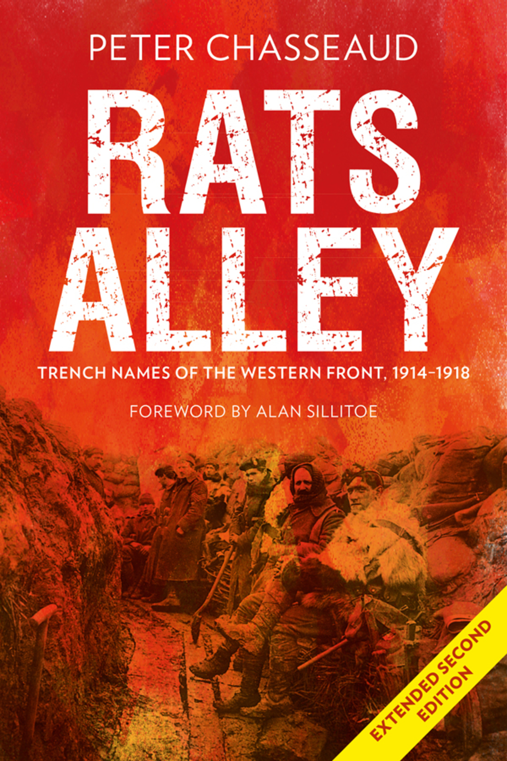 Rats Alley Trench Names of the Western Front, 1914–1918 1st Edition