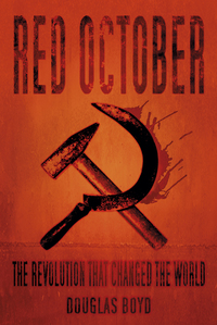 Cover image: Red October: The Revolution that Changed the World 1st edition 9780750982443