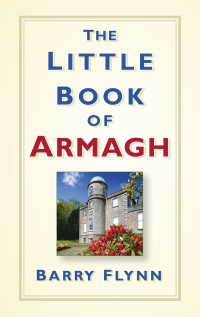 Cover image: The Little Book of Armagh 1st edition 9781845883669