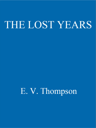 Cover image: The Lost Years 9780751556391