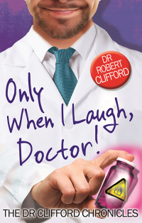 Cover image: Only When I Laugh, Doctor 9780751557152