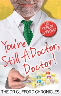 Cover image: You're Still A Doctor, Doctor! 9780751557244