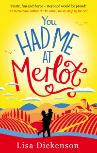 Cover image: You Had Me at Merlot 9780751561937