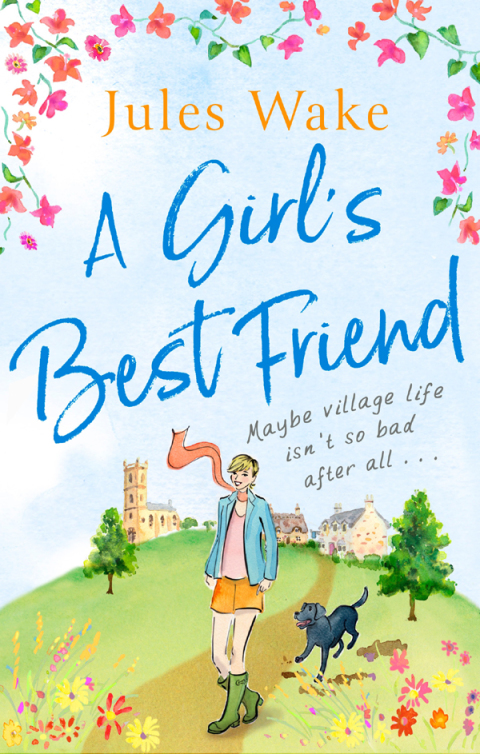 A Girl's Best Friend: A feel-good countryside romance - FULL INSTANT DOWNLOAD | PDF DOCX EPUB