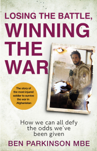 Cover image: Losing the Battle, Winning the War: THE PERFECT FATHER'S DAY GIFT 9780751580259