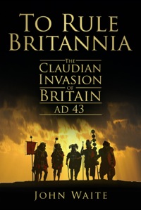 Cover image: To Rule Britannia 1st edition 9780752451497
