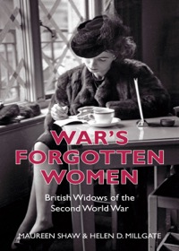 Titelbild: War's Forgotten Women 1st edition 9780752461793
