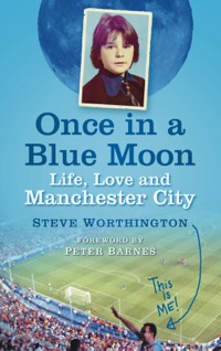Imagen de portada: Once in a Blue Moon 1st edition 9780752456218