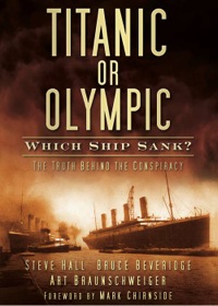 صورة الغلاف: Titanic or Olympic 1st edition 9780752461588