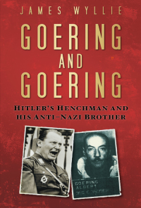 Cover image: Hermann and Albert Goering 1st edition 9780752456485