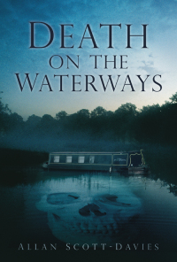 Omslagafbeelding: Death on the Waterways 1st edition 9780752459660