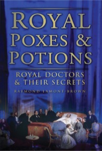 Cover image: Royal Poxes and Potions 1st edition 9780750931847