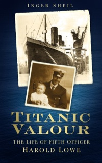 Immagine di copertina: Titanic Valour 1st edition 9780752469966