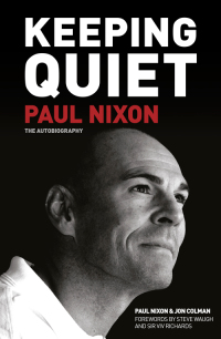 صورة الغلاف: Keeping Quiet: Paul Nixon 1st edition 9780752476469
