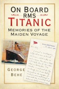 Imagen de portada: On Board RMS Titanic 1st edition 9780752483061