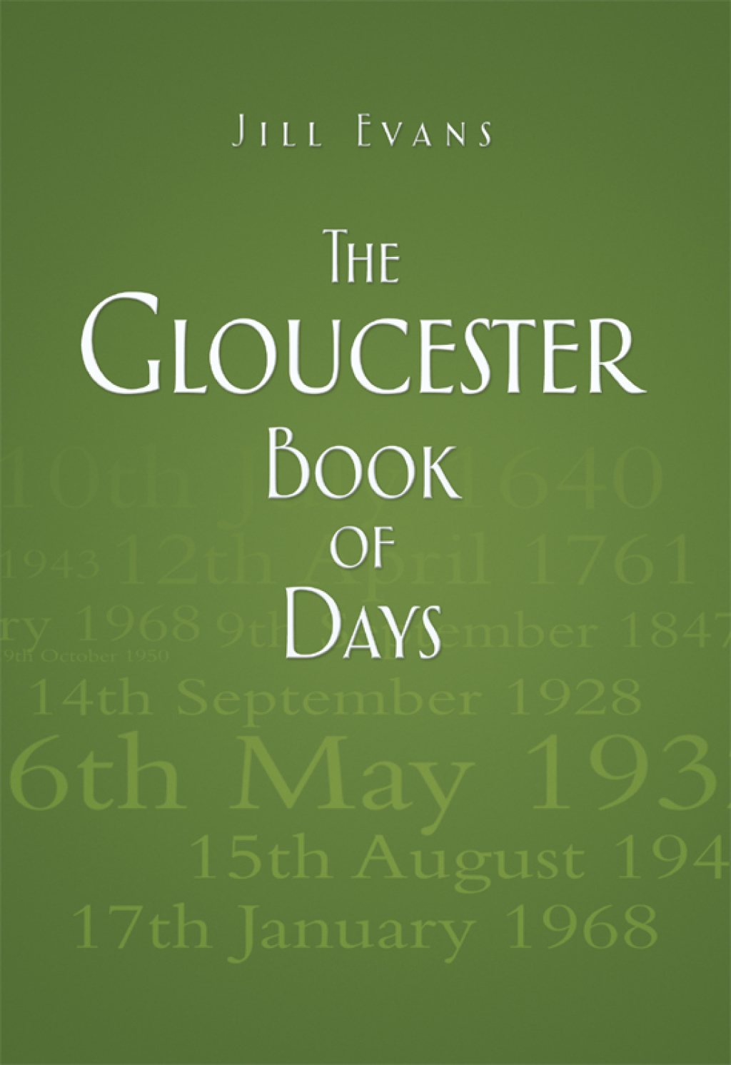 The Gloucester Book of Days 1st Edition