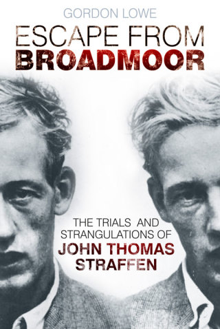 Cover image: Escape from Broadmoor 1st edition 9780752489889