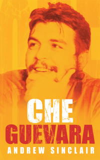 Cover image: Che Guevara 1st edition 9780750918473