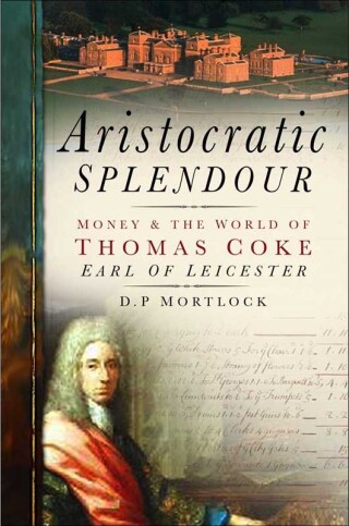 Cover image: Aristocratic Splendour 1st edition 9780752496009