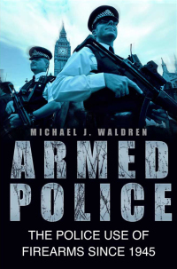 Cover image: Armed Police 1st edition 9780752496184