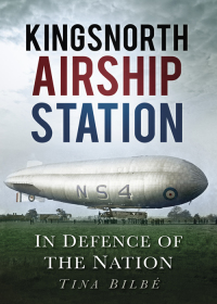 Titelbild: Kingsnorth Airship Station 1st edition 9780752491530