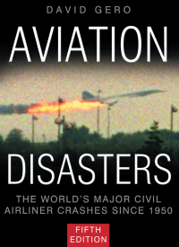 Omslagafbeelding: Aviation Disasters 5th edition 9780750931465