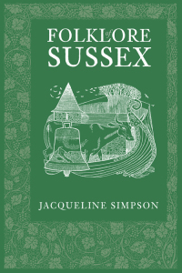 Cover image: Folklore of Sussex 1st edition 9780752451008