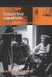 Omslagafbeelding: Collective Creativity: Art and Society in the South Pacific 9780754676645