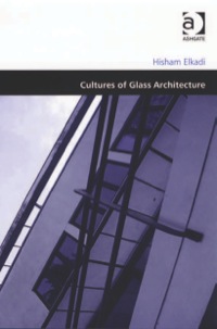 Omslagafbeelding: Cultures of Glass Architecture 9780754638131