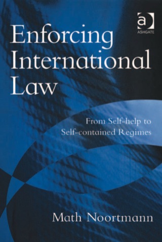 Cover image: Enforcing International Law: From Self-help to Self-contained Regimes 9780754624431