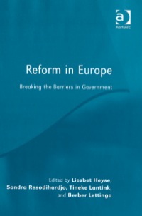 表紙画像: Reform in Europe: Breaking the Barriers in Government 9780754648437