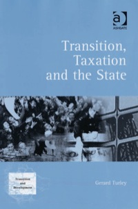 صورة الغلاف: Transition, Taxation and the State 9780754643685
