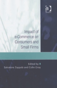 表紙画像: Impact of e-Commerce on Consumers and Small Firms 9780754644163