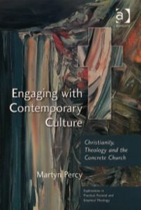 Omslagafbeelding: Engaging with Contemporary Culture: Christianity, Theology and the Concrete Church 9780754632597