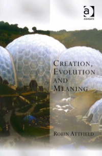 Cover image: Creation, Evolution and Meaning 9780754604754