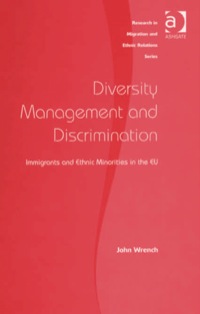 Titelbild: Diversity Management and Discrimination: Immigrants and Ethnic Minorities in the EU 9780754648901