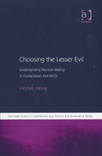 Omslagafbeelding: Choosing the Lesser Evil: Understanding Decision Making in Humanitarian Aid NGOs 9780754646129