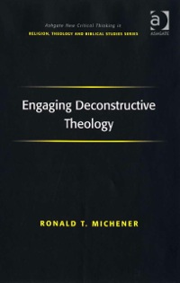 Cover image: Engaging Deconstructive Theology 9780754655817