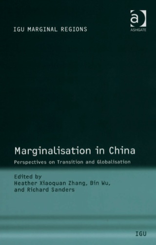 Cover image: Marginalisation in China: Perspectives on Transition and Globalisation 9780754644279