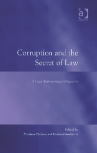 Imagen de portada: Corruption and the Secret of Law: A Legal Anthropological Perspective 9780754676829