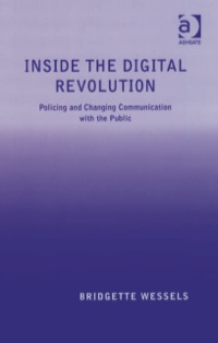 Titelbild: Inside the Digital Revolution: Policing and Changing Communication with the Public 9780754670872