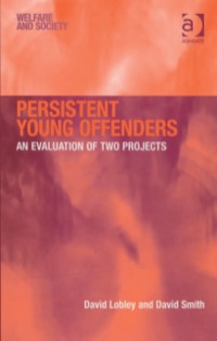 Titelbild: Persistent Young Offenders: An Evaluation of Two Projects 9780754641834